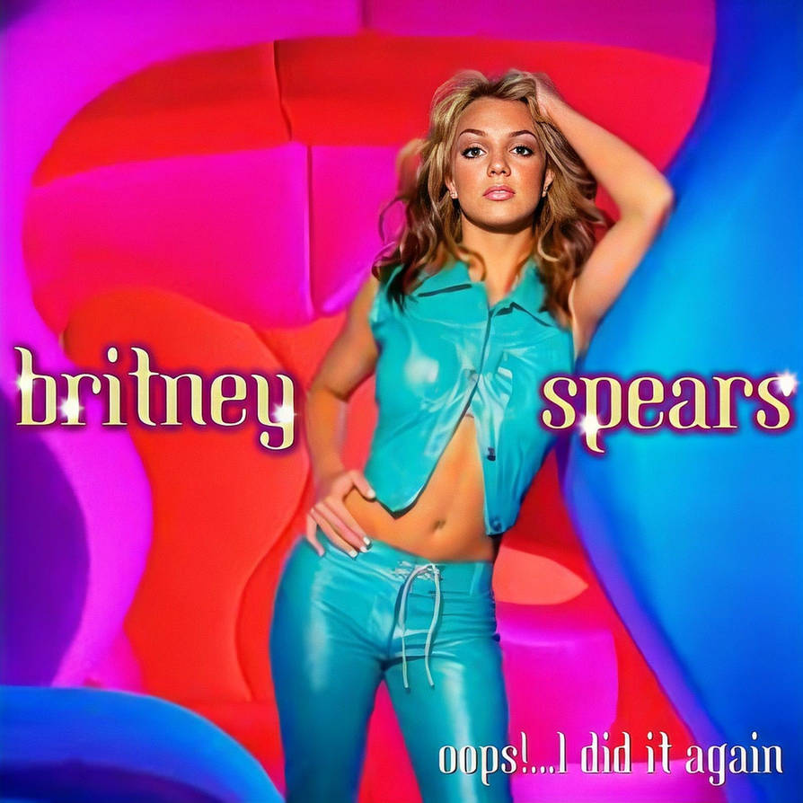 Oops!... I Did It Again Britney Spears - Musical Tapestry